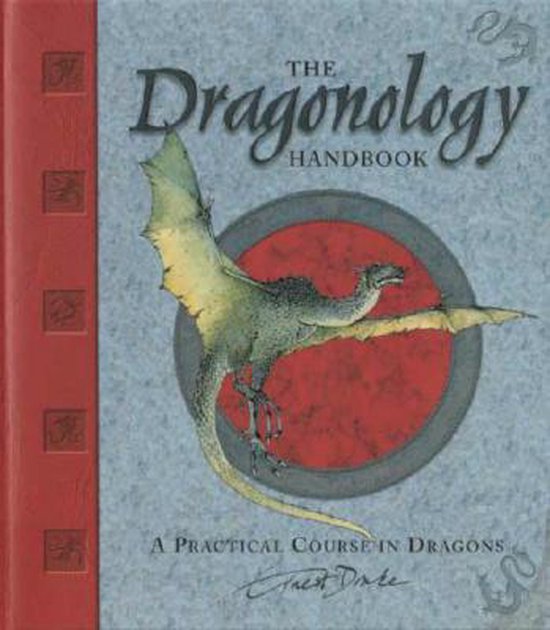 The Dragonology Handbook