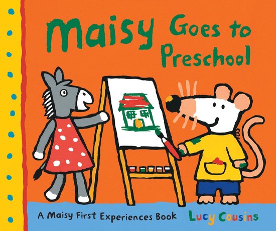 Maisy Goes To Preschool