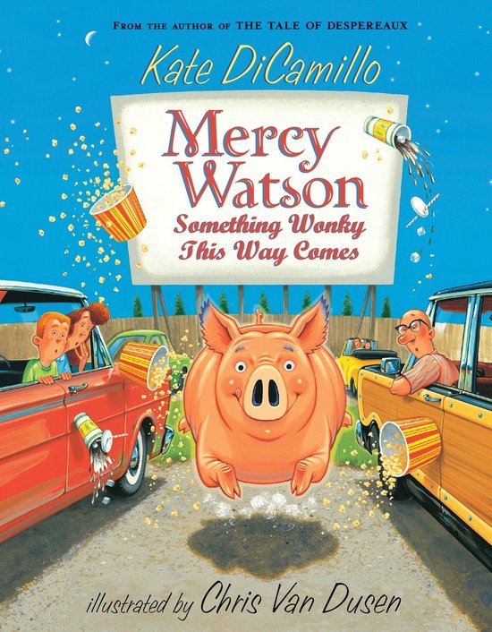 Mercy Watson: Something Wonky This Way Comes