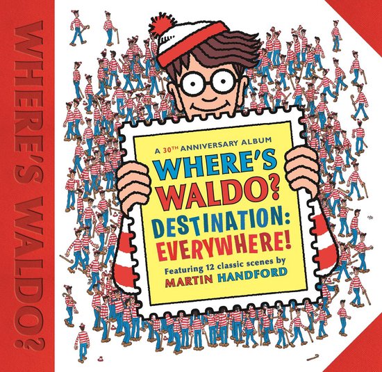 Where's Waldo Destination Everywhere 12 Classic Scenes as You've Never Seen Them Before