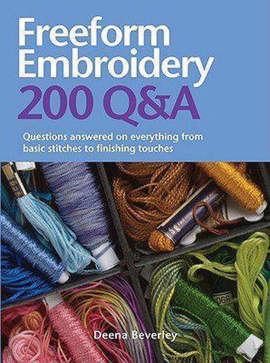 Freeform Embroidery 200 Q&A