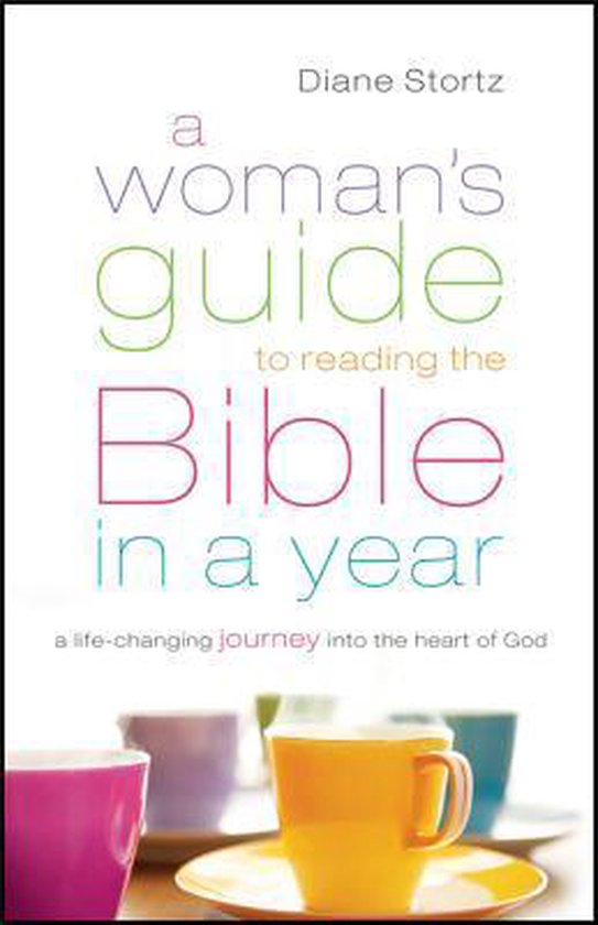 A Woman's Guide to Reading the Bible in a Year