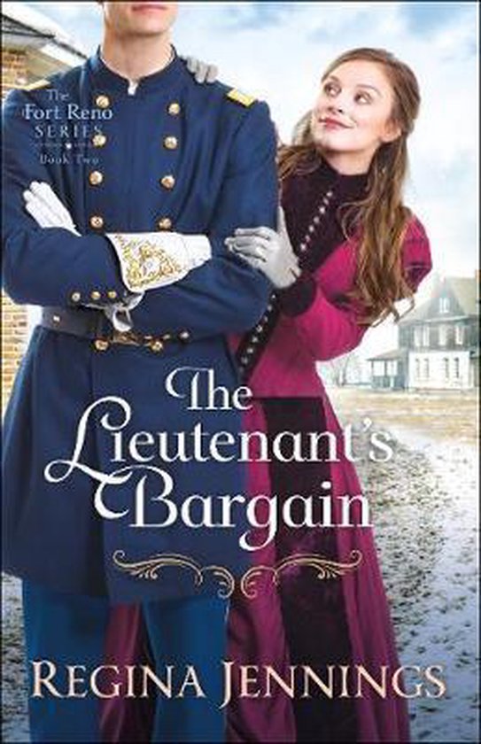 Lieutenant's Bargain 2 The Fort Reno Series