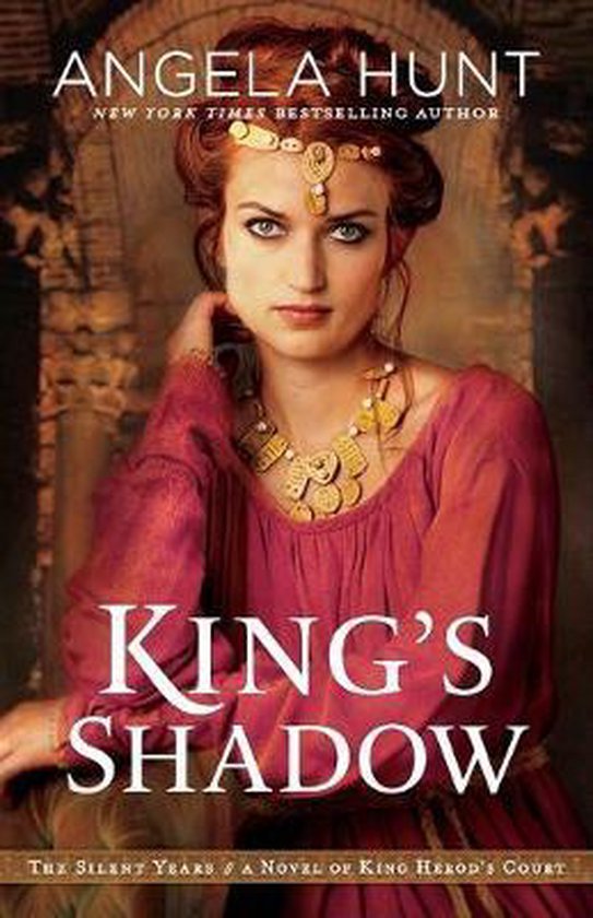 King's Shadow A Novel of King Herod's Court The Silent Years