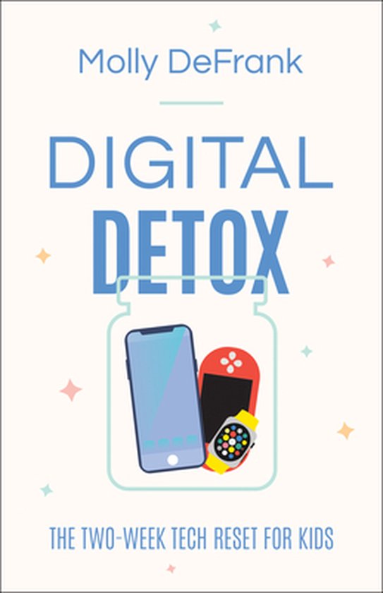 Digital Detox – The Two–Week Tech Reset for Kids