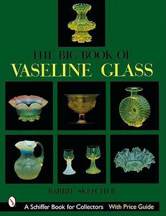 The Big Book of Vaseline Glass