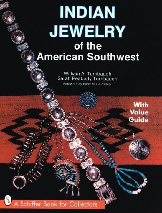 Indian Jewelry of the American Southwest