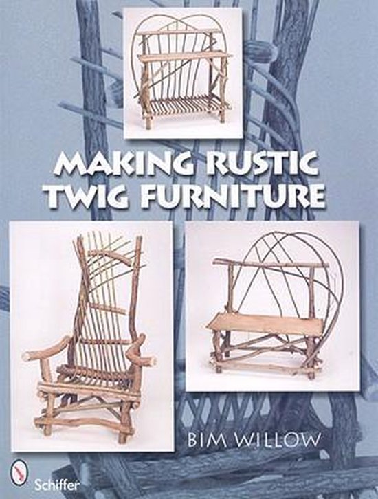 Making Rustic Twig Furniture