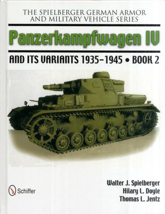 Panzerkampwagen IV and Its Variants 1935-1945