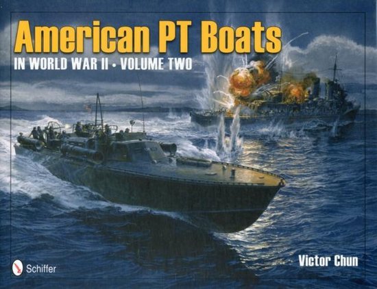 American PT Boats In World War II Vol Tw