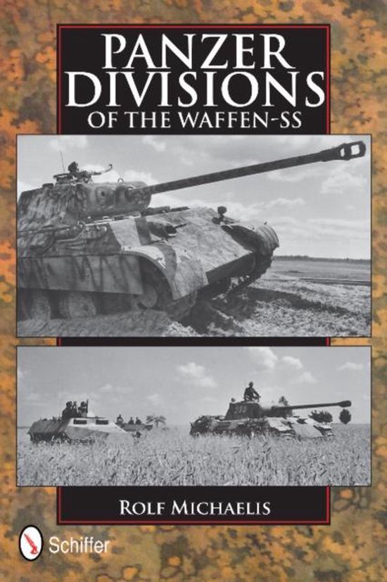 Panzer Divisions Of The Waffen-SS