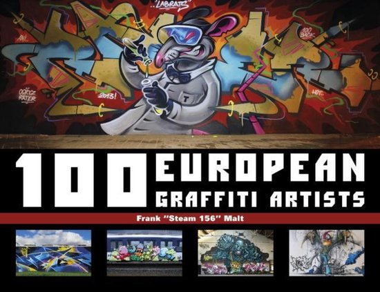 100 European Graffiti Artists