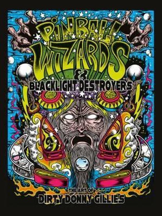 Pinball Wizards & Blacklight Destroyers