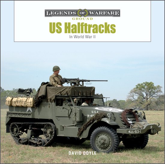 Legends of Warfare: Ground31- US Half-Tracks