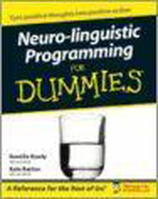 Neuro-linguistic Programming for Dummies