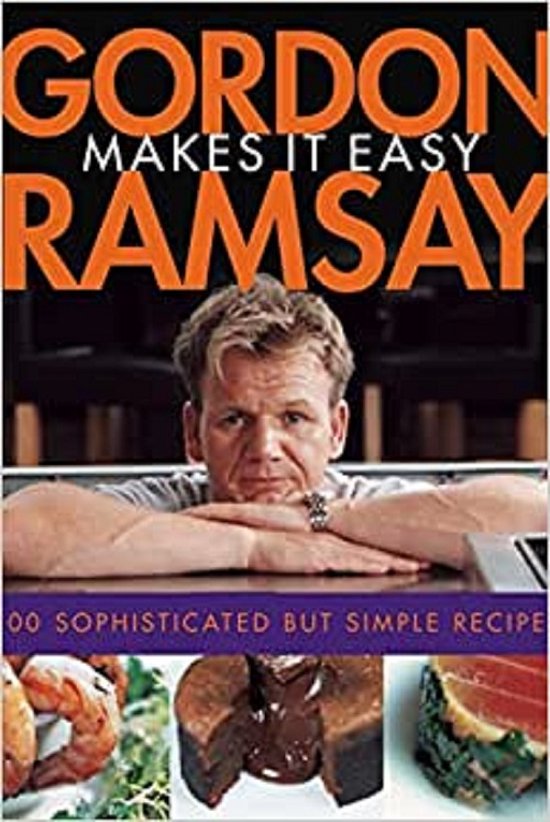 Gordon Ramsay Makes It Easy