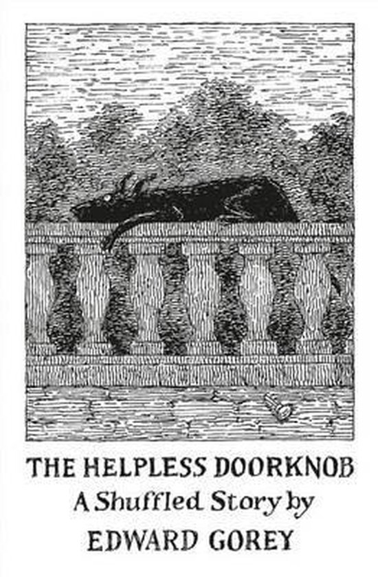 Helpless Doorknob A Shuffled Story