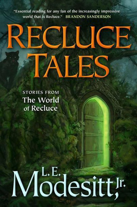 Saga of Recluce - Recluce Tales