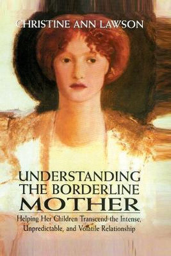 Understand the Borderline Mother