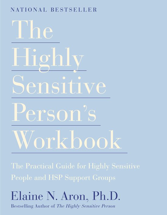 The Highly Sensitive Person's Workbook