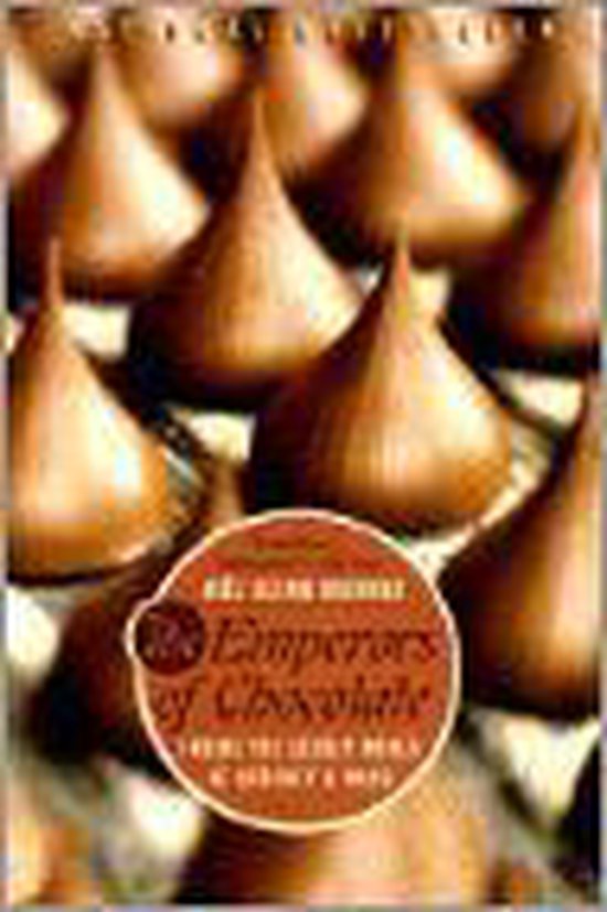 The Emperors of Chocolate