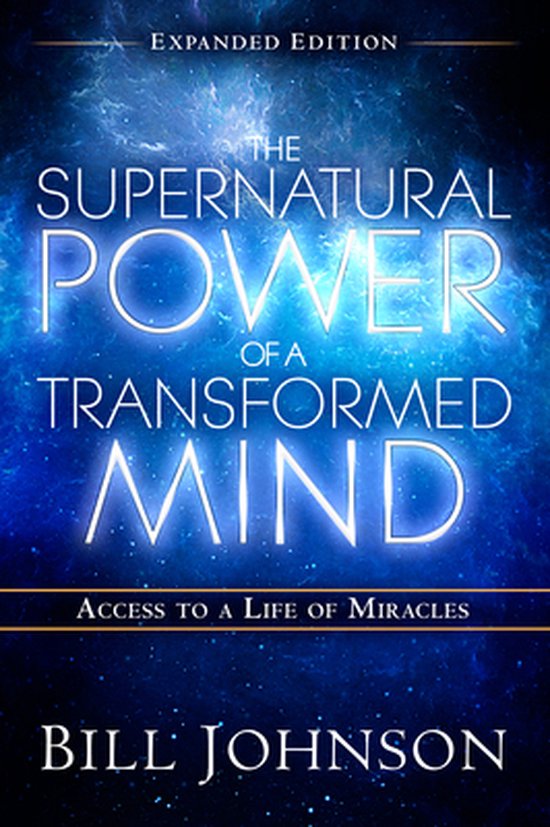 Supernatural Power Of A Transformed Mind
