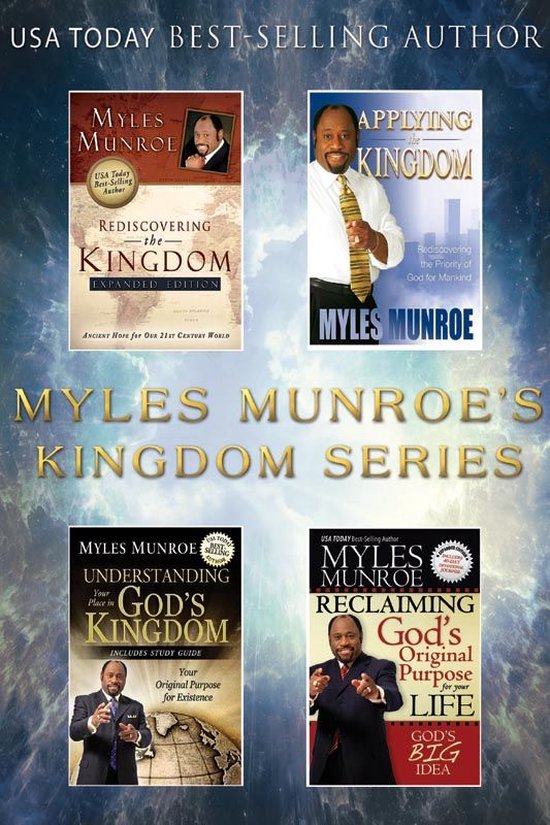 The Myles Munroe's Kingdom Series