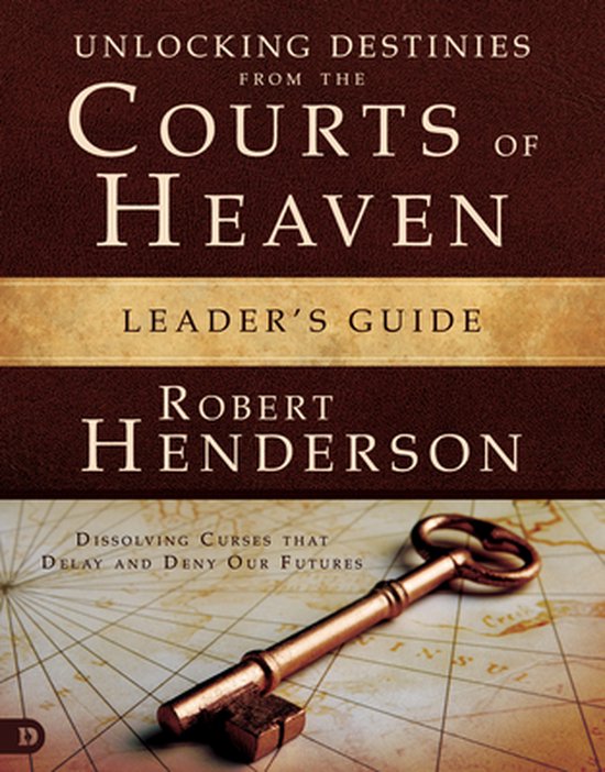 Unlocking Destinies from the Courts of Heaven