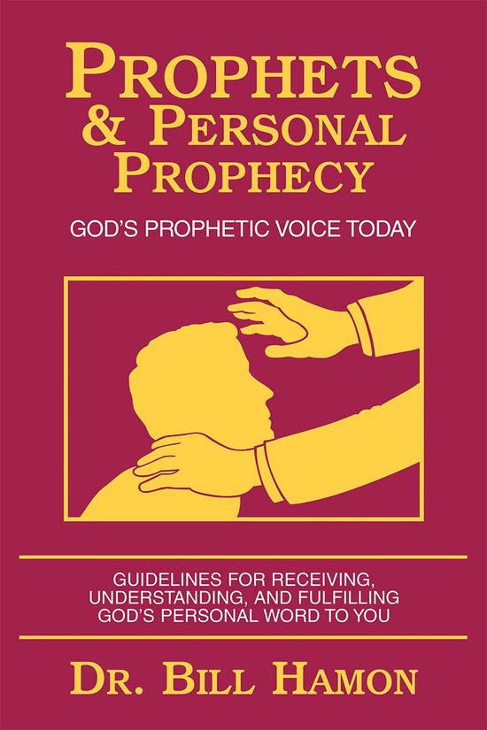 Prophets and Personal Prophecy (Volume 1)