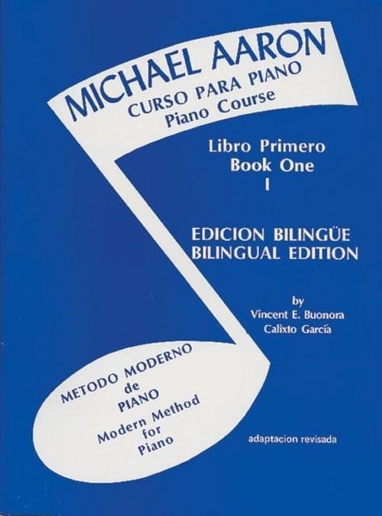 Michael Aaron Curso Para Piano Piano Course Libro Primero Book 1 Edicion Bilingue/Bilingual Edition