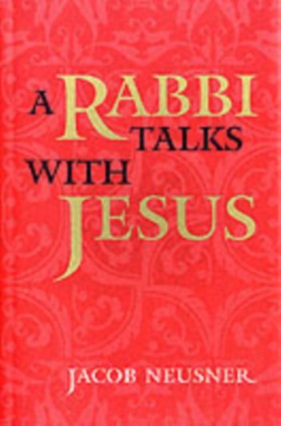 A Rabbi Talks with Jesus