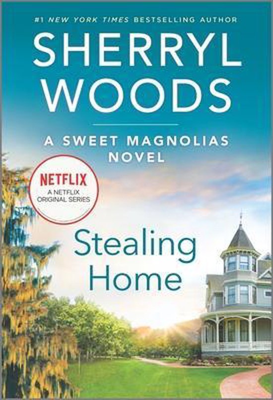 Stealing Home Sweet Magnolias Novel, 1