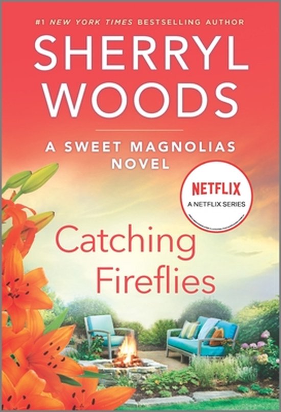 Sweet Magnolias Novel- Catching Fireflies