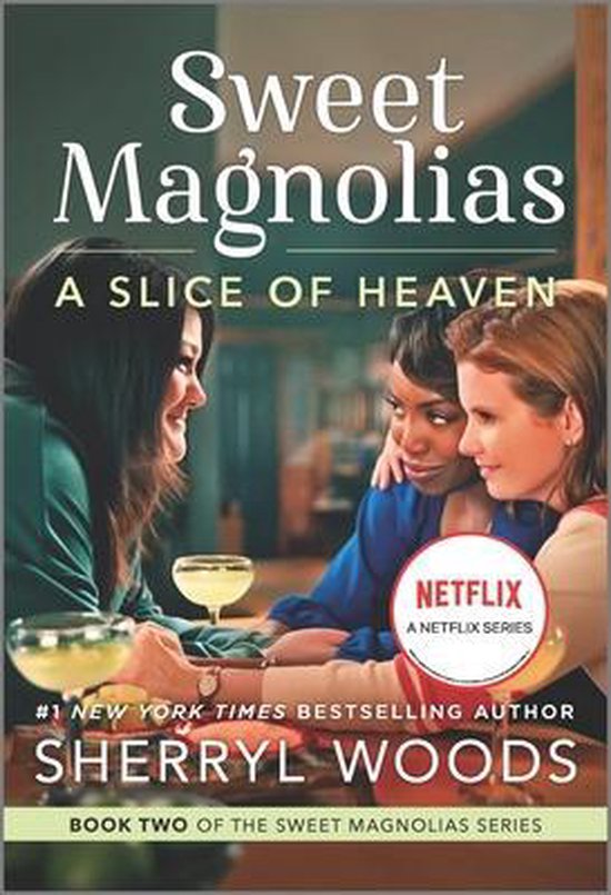 Sweet Magnolias Novel-A Slice of Heaven