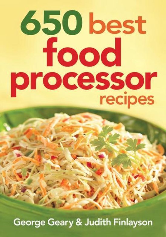 650 Best Food Processor Recipes