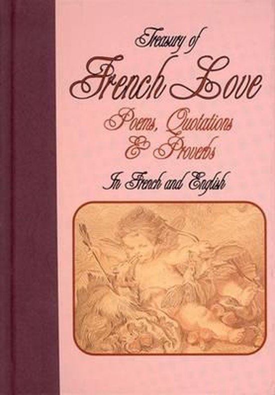 Treasury of French Love Poems, Quotations and Proverbs