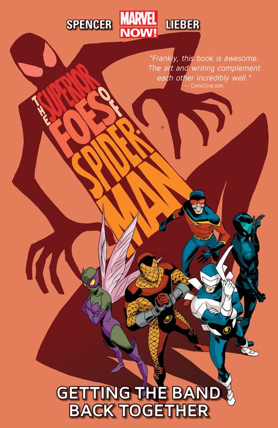 Superior Foes Of Spider-man. The Volume 1