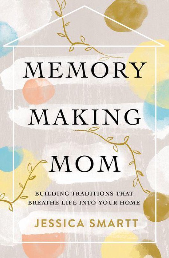 Memory-Making Mom