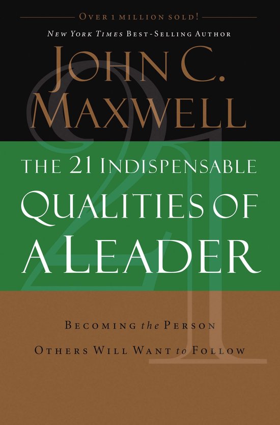 21 Indispensible Qualities Of A Leader