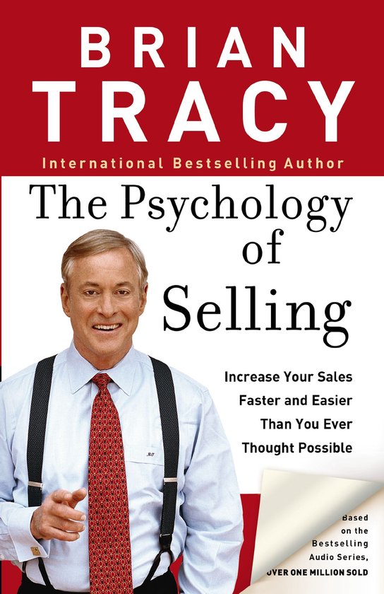 Tracy, B: Psychology of Selling