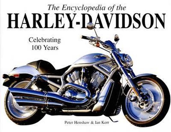Encyclopedia Of The Harley Davidson