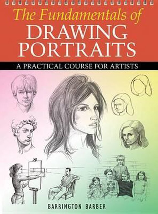 The Fundamentals of Drawing Portraits