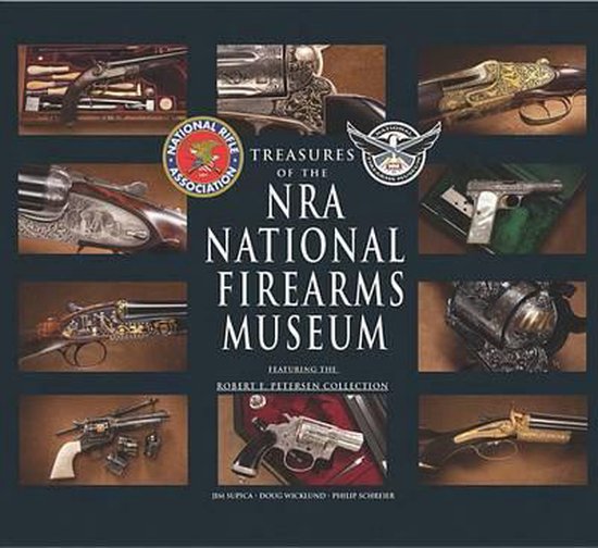 Treasures of the NRA National Firearms Museum