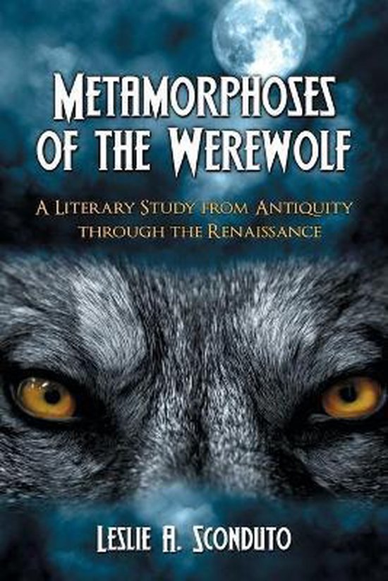 Metamorphoses Of The Werewolf