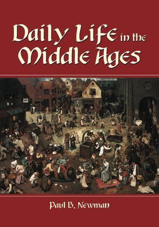 Daily Life in the Middle Ages