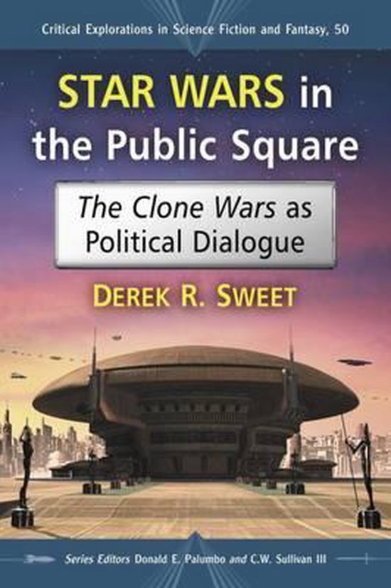 Star Wars in the Public Square