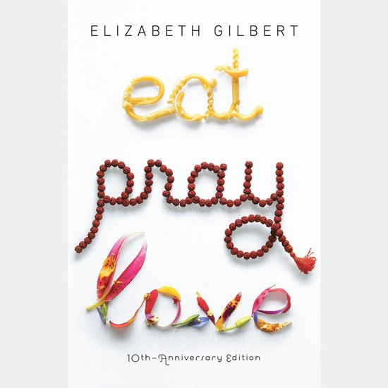 Eat, Pray, Love