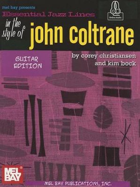 Essential Jazz Lines Guitar Style Of John Coltrane