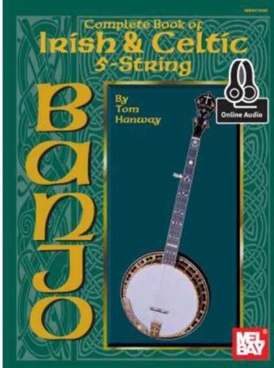 Complete Book Of Irish and Celtic 5-String Banjo