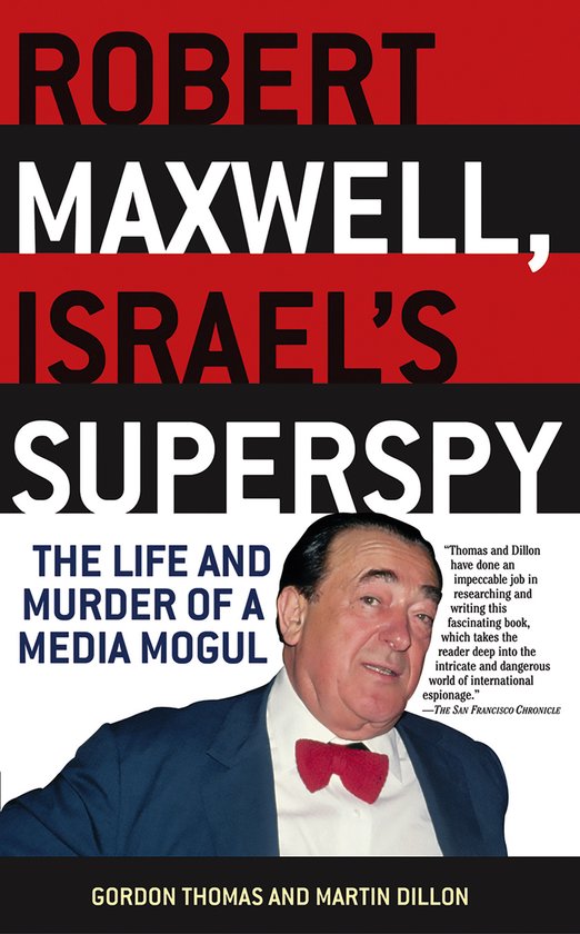 Robert Maxwell, Israel's Superspy